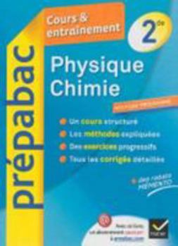 Paperback Physique-Chimie 2de - Prépabac Cours & entraînement: cours, méthodes et exercices progressifs (seconde) [French] Book