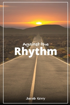 Paperback Against the Rhythm Book