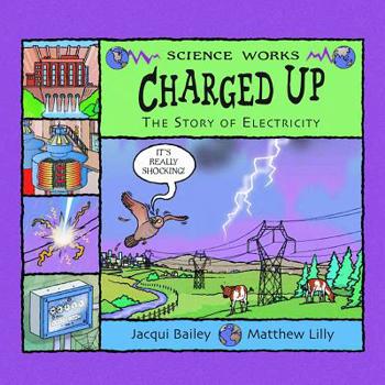 Paperback Charged Up: The Story of Electricity Book