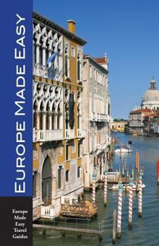 Paperback Europe Made Easy: Walks and Sights in Europe's Top Destinations (2017 - 2018) Book
