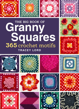 Spiral-bound The Big Book of Granny Squares: 365 Crochet Motifs Book
