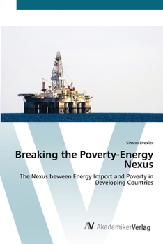 Paperback Breaking the Poverty-Energy Nexus Book