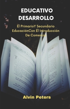 EDUCATIVO DESARROLLO: Él Primario Y Secundario Educación Con Él Introducción De Comercio