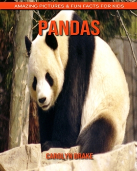 Paperback Pandas: Amazing Pictures & Fun Facts for Kids Book