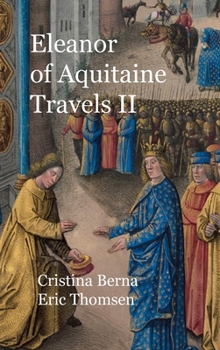 Hardcover Eleanor of Aquitaine Travels II: Hardcover Book