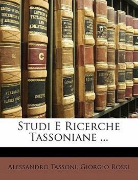 Studi E Ricerche Tassoniane ...