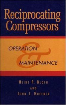 Hardcover Reciprocating Compressors:: Operation and Maintenance Book
