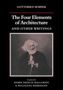 Hardcover The Four Elements of Architecture and Other Writings Book