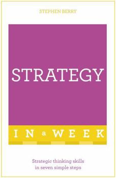 Paperback Successful Strategy in a Week: Teach Yourself Book