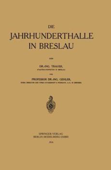 Paperback Die Jahrhunderthalle in Breslau [German] Book