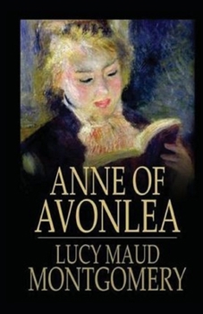 Anne of Avonlea Illustrated