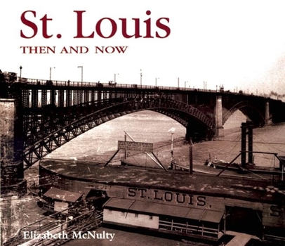 Hardcover St. Louis Then and Now Book