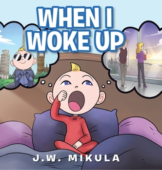 Hardcover When I Woke Up Book