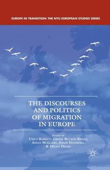 Paperback The Discourses and Politics of Migration in Europe Book