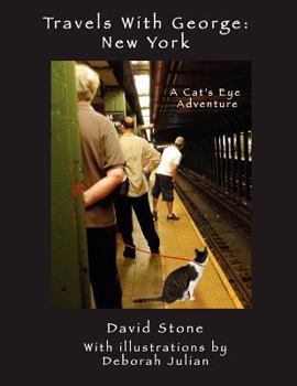 Paperback Travels With George: New York: A New Cat's Eye Adventure Book