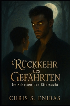 Paperback Rückkehr des Gefährten - Im Schatten der Eifersucht [German] Book