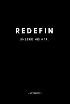 Paperback Redefin: Notizbuch, Notizblook, Notizheft, Notizen, Block, Planer - DIN A5, 120 Seiten - Liniert, Linien, Lined - Deine Stadt, [German] Book