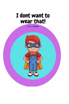 Paperback I don't want to wear that. Book