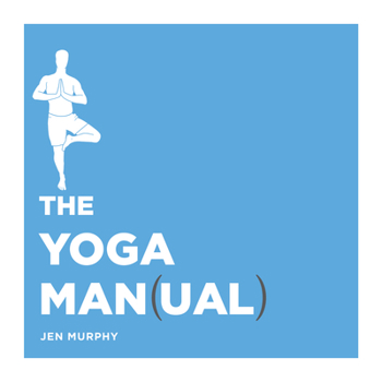 Paperback The Yoga Man(ual) Book