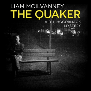 The Quaker - Book #1 of the Duncan McCormack