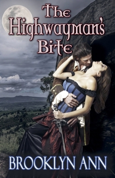 Paperback The Highwayman's Bite Book