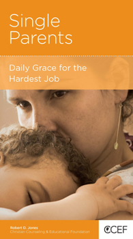 Paperback Single Parents: Daily Grace for the Hardest Job Book