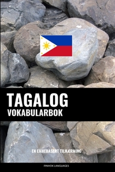 Paperback Tagalog Vokabularbok: En Emnebasert Tilnærming [Norwegian] Book