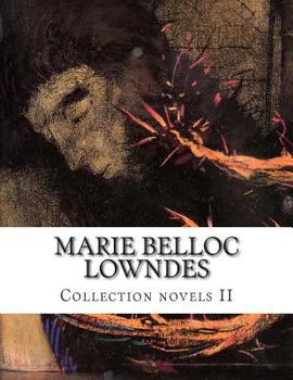 Paperback Marie Belloc Lowndes, Collection novels II Book