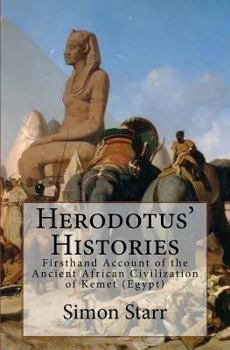 Paperback Herodotus' Histories: Euterpe: Herodotus' Firsthand Account of the Ancient African Civilization of Kemet (Egypt) Book