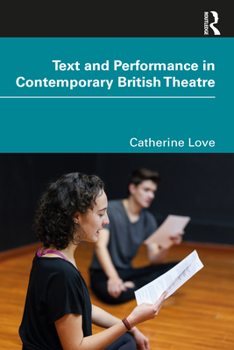 Paperback Text and Performance in Contemporary British Theatre Book