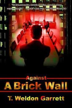 Hardcover Against a Brick Wall Book