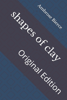 Paperback shapes of clay: Original Edition Book