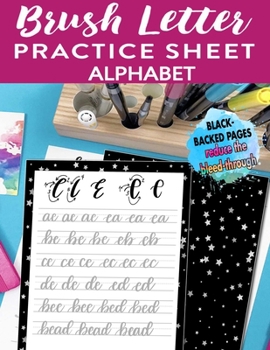 Paperback Brush Letter Alphabet Practice Sheet: Calligraphy Lettering Workbook Teaching Cursive Handwriting Art Book