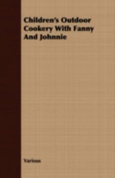 Paperback Children's Outdoor Cookery with Fanny and Johnnie Book