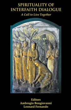 Paperback Spirituality of Interfaith Dialogue Book