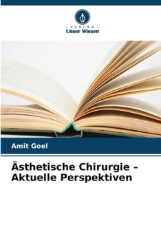 Ästhetische Chirurgie - Aktuelle Perspektiven (German Edition)
