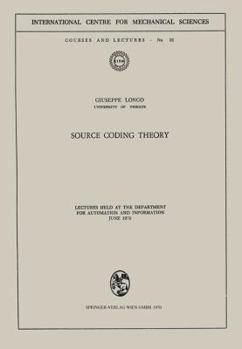 Paperback Source Coding Theory: Lectures Held at the Department for Automation and Information June 1970 Book