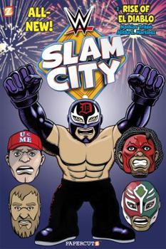 Paperback Wwe Slam City #2: The Rise of El Diablo Book