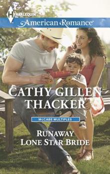 Runaway Lone Star Bride - Book #1 of the McCabe Multiples