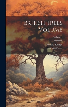 Hardcover British Trees Volume; Volume 1 Book