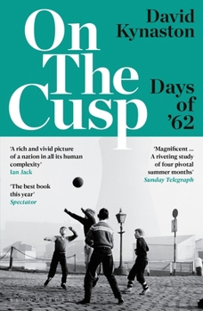 Paperback On the Cusp: Days of '62 Book