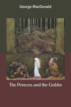 Paperback The Princess and the Goblin Book