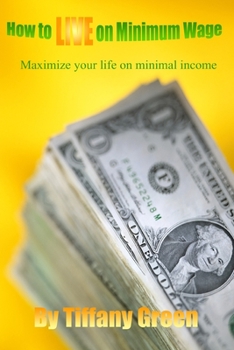 Paperback How to LIVE on Minimum Wage Book