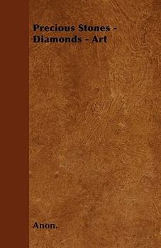 Precious Stones - Diamonds - Art