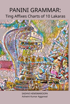 Paperback Panini Grammar: Ting Affixes Charts of 10 Lakaras Book