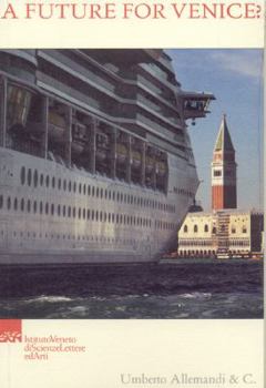 Paperback A Future for Venice?: Considerations 40 Years After the 1966 Flood Book