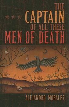 Paperback The Captain of All These Men of Death Book