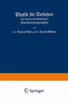 Paperback Physik Für Seefahrer Unter Besonderer Berücksichtigung Der Funkentelegraphie [German] Book