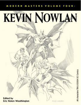 Modern Masters Vol. 4: Kevin Nowlan (Modern Masters) - Book #4 of the Modern Masters