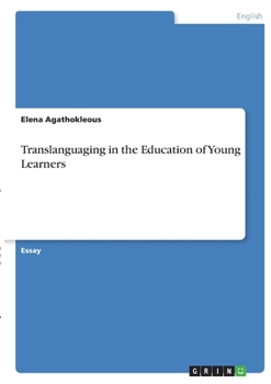 Paperback Translanguaging in the Education of Young Learners Book